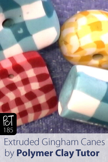 Extruded Gingham Canes Vol-31-4 Vid-185