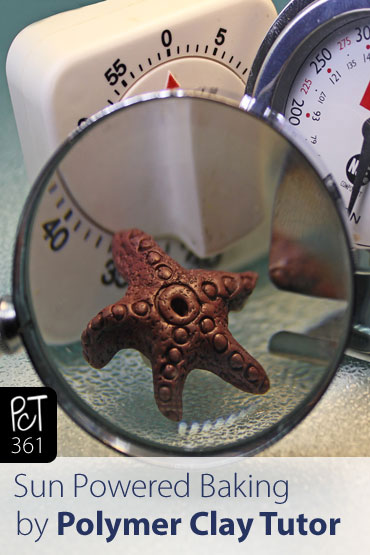 Sun Powered Polymer Clay Baking Vid-361