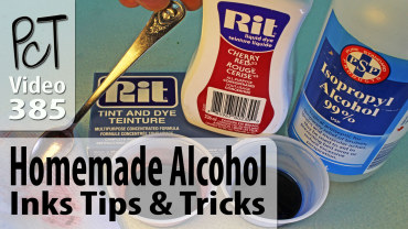 Homemade Alcohol Inks Tips & Tricks Vid-385