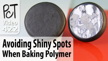 Avoiding Shiny Spots When Baking Polymer Vid-422