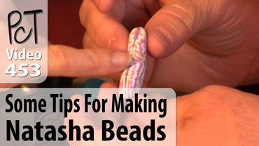 Some Tips For Making Natasha Beads Vid-453