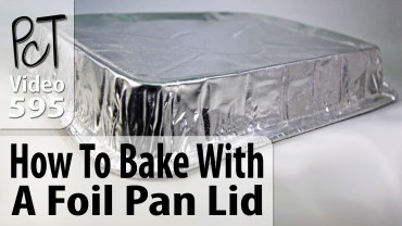 How To Bake With A Foil Pan Lid Vid-595
