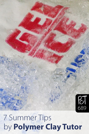 7 Summer Tips For Working WIth Polymer Vid-689