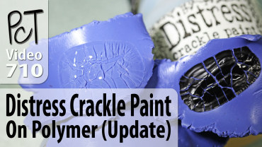 Distress Crackle Paint On Polymer (Update) Vid-710