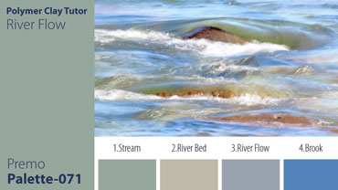 River Flow Palette c-071 Premo