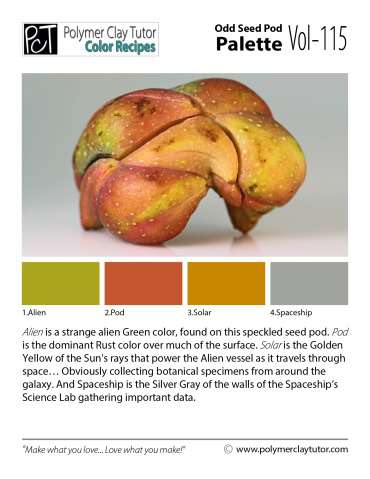 Odd Seed Pod Palette c-115 Premo